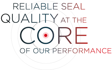 Reliable seal quality at the core of our performance